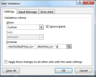 تایپ فرمول =NOT(OR(LEFT(A1,1)=" ",RIGHT(A1,1)=" "))