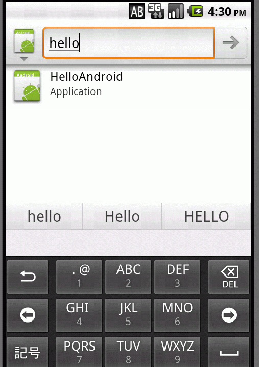 من برنامه HelloAndroid را در دستگاهم جستجو و پیدا می ‌کنم. شکل زیر را ببینید.